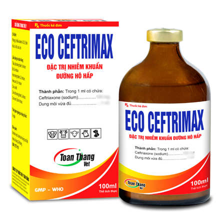 ECO - CEFTRIMAX - Đặc trị nhiễm trùng hô hấp, tụ huyết trùng, viêm màng não.
